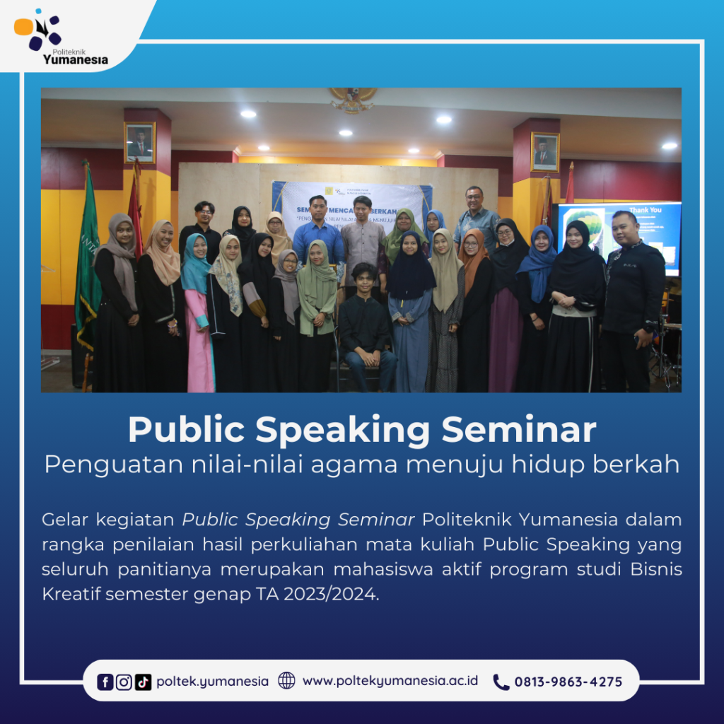 Politeknik Yumanesia menggelar Public Speaking Seminar: Penguatan nilai agama menuju keberkahan